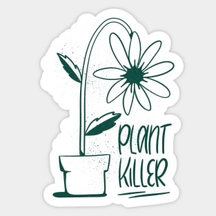 Plant Killer Dark Green Sticker